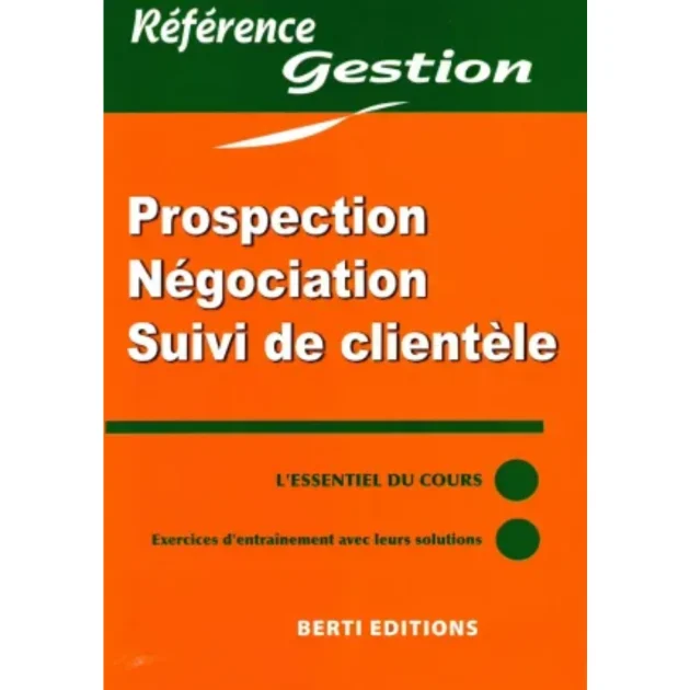Prospection Négociation Suivi De Clientèle