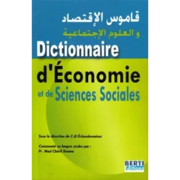 DICTIONNAIRE D’ÉCONOMIE ET DES SCIENCES SOCIALES